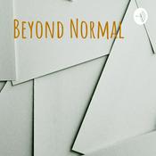 Podcast Beyond Normal