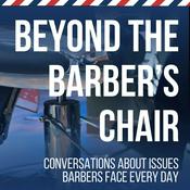 Podcast Beyond the Barber's Chair