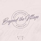 Podcast Beyond the Village