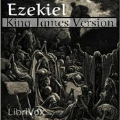 Podcast Bible (KJV) 26: Ezekiel by King James Version (KJV)