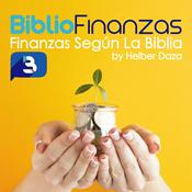 Podcast Bibliofinanzas - La Biblia y las Finanzas