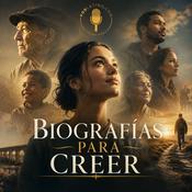 Podcast Biografías para Creer