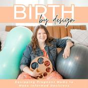 Podcast Birth By Design