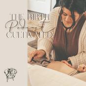 Podcast Birth Cultivated