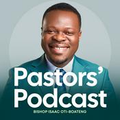 Podcast Bishop Isaac Oti-Boateng Pastors Podcast