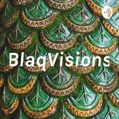 Podcast BlaqVisions