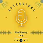 Podcast Blind History Lady