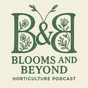 Podcast Blooms and Beyond