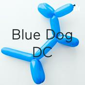 Podcast Blue Dog DC