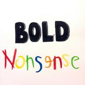 Podcast Bold Nonsense