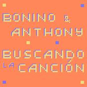 Podcast Bonino y Anthony: Buscando la Canción.