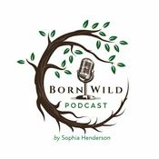 Podcast Born Wild Podcast
