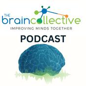 Podcast Brain Collective Podcast - A Revolution In Neurofeedback
