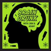 Podcast Brain Drunk