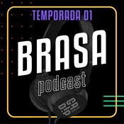 Podcast BRASA