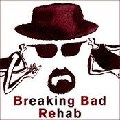 Podcast Breaking Bad Rehab