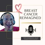 Podcast Breast Cancer Reimagined