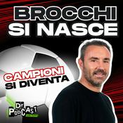 Podcast Brocchi si nasce, Campioni si diventa