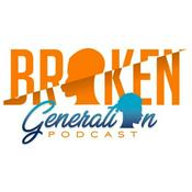 Podcast Broken Generation Podcast