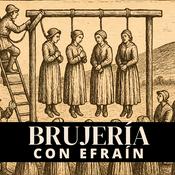 Podcast Brujería con Efrain
