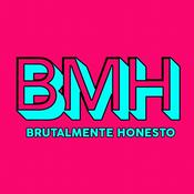 Podcast BRUTALMENTE HONESTO