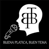Podcast Buena Platica, Buen Tema