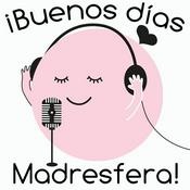 Podcast Buenos días Madresfera