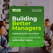 Podcast Building Better Managers
