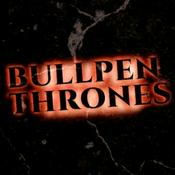 Podcast Bullpen Thrones