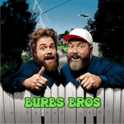 Podcast Burbs Bros
