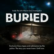 Podcast BURIED: Inside the John Wayne Gacy Investigation