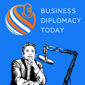 Podcast Business Diplomacy Today