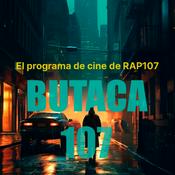 Podcast Butaca 107