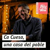 Podcast Ca Cuesa, una casa del poble