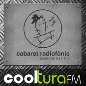 Podcast CABARET RADIOFÒNIC de Monsieur Cactus