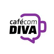 Podcast Café com Diva