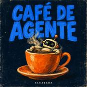Podcast Café de Agente