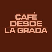 Podcast Café desde la Grada