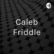 Podcast Caleb Friddle