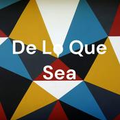 Podcast De Lo Que Sea