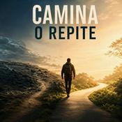 Podcast CAMINA O REPITE | Crecimiento personal, emociones, reflexiones, vida, relaciones , autoestima