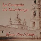 Podcast Campaña del Maestrazgo, La by  Benito Pérez Galdós (1843 - 1920)