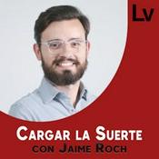 Podcast Cargar la Suerte