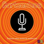 Podcast Cartoonicos - Podcast de animación