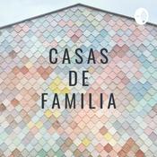 Podcast Casas de familia
