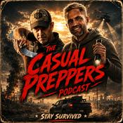 Casual Preppers Podcast - Prepping, Survival, Entertainment.