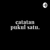 Podcast Catatan Pukul Satu