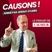 Podcast Causons ! Le podcast du magazine Causeur
