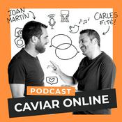 Podcast Caviar Online: Comunicación y Marketing Digital