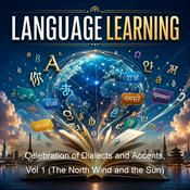 Podcast Celebration of Dialects and Accents, Vol 1 (The North Wind and the Sun)